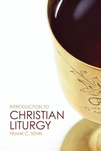 9780800698850 Introduction To Christian Liturgy