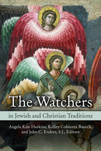 9780800699789 Watchers In Jewish And Christian Traditions