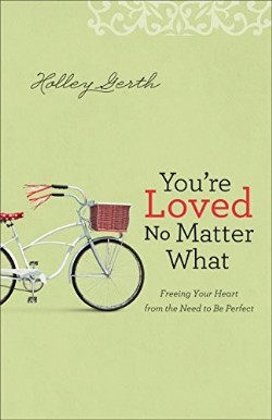 9780800722906 Youre Loved No Matter What (Reprinted)