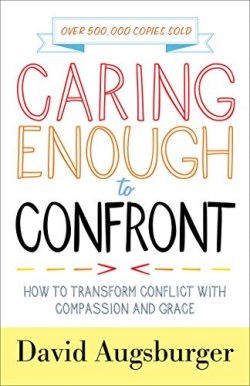 9780800729189 Caring Enough To Confront (Reprinted)