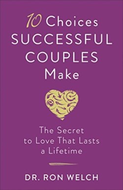 9780800729684 10 Choices Successful Couples Make