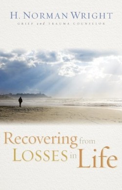 9780800731557 Recovering From Losses In Life (Revised)