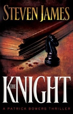 9780800732707 Knight : A Patrick Bowers Thriller (Reprinted)