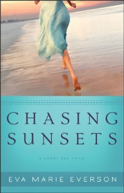 9780800734367 Chasing Sunsets : A Cedar Key Novel