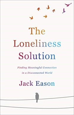 9780800737894 Loneliness Solution