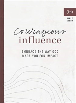 9780800738105 Courageous Influence : Embrace The Way God Made You For Impact