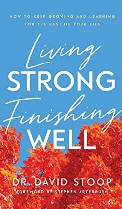 9780800741266 Living Strong Finishing Well