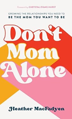9780800741297 Dont Mom Alone