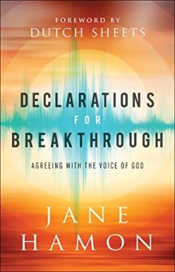 9780800761752 Declarations For Breakthrough