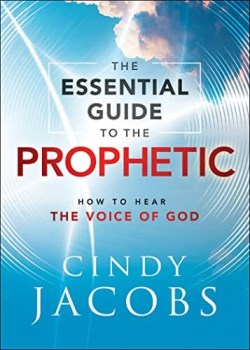 9780800762728 Essential Guide To The Prophetic