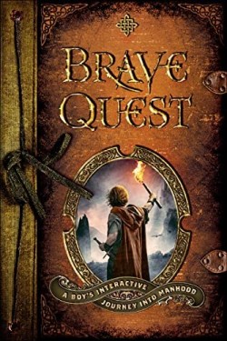 9780800762759 Brave Quest : A Boy's Interactive Journey Into Manhood