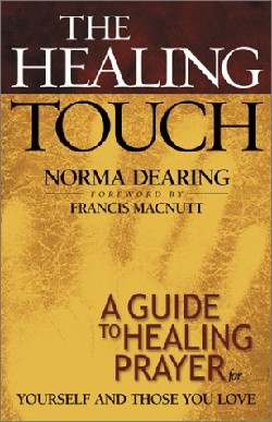 9780800793029 Healing Touch : A Guide To Healing Prayer For Yourself And Those You Love