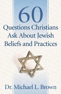 9780800795047 60 Questions Christians Ask About Jewish Beliefs And Practices