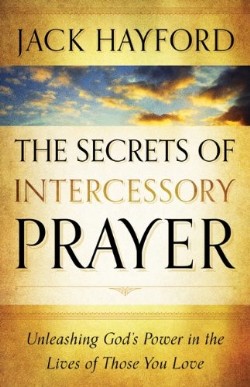 9780800795450 Secrets Of Intercessory Prayer (Reprinted)
