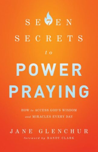 9780800795719 7 Secrets To Power Praying (Reprinted)