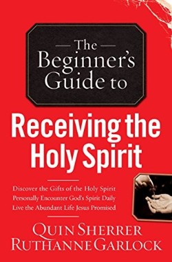 9780800797102 Beginners Guide To Receiving The Holy Spirit (Reprinted)