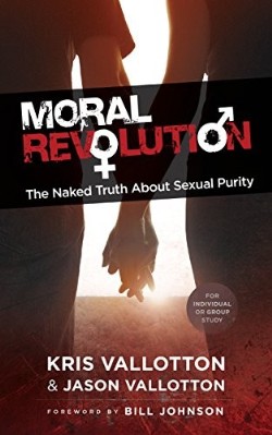 9780800797294 Moral Revolution : The Naked Truth About Sexual Purity (Reprinted)