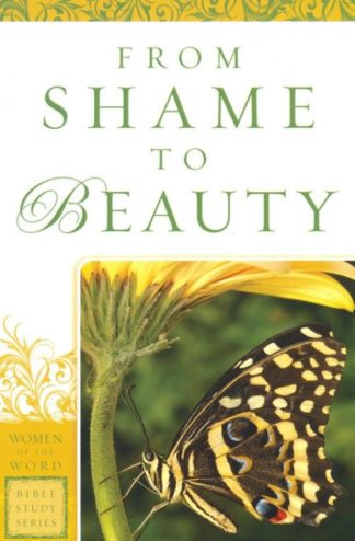 9780800797676 From Shame To Beauty (Reprinted)