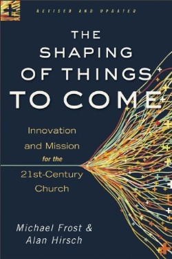 9780801014918 Shaping Of Things To Come (Revised)