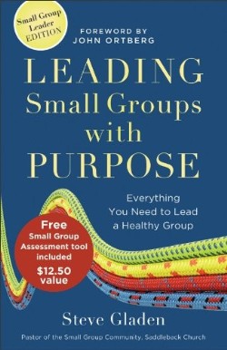 9780801014963 Leading Small Groups With Purpose (Reprinted)