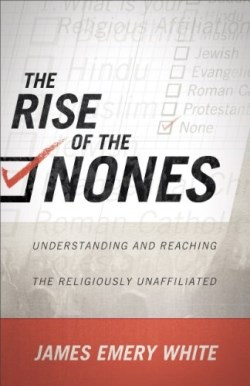 9780801016233 Rise Of The Nones (Reprinted)