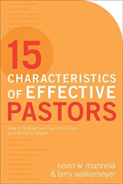 9780801017957 15 Characteristics Of Effective Pastors