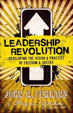 9780801018176 Leadership Revolution : Developing The Vision And Practice Of Freedom And J