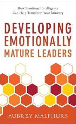 9780801019449 Developing Emotionally Mature Leaders