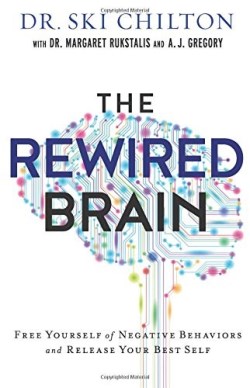 9780801019463 Rewired Brain : Free Yourself Of Negative Behaviors And Release Your Best S