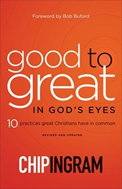9780801019630 Good To Great In Gods Eyes Revised And Updated
