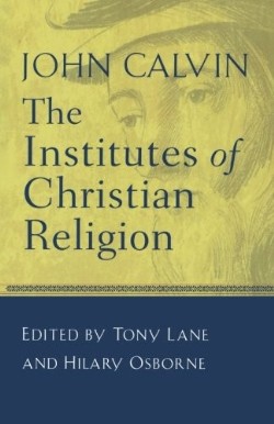 9780801025242 Institutes Of Christian Religion (Revised)