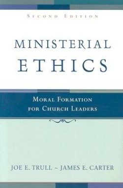 9780801027550 Ministerial Ethics (Reprinted)