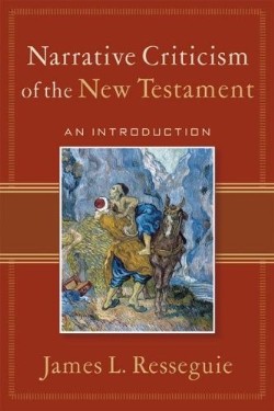 9780801027895 Narrative Criticism Of The New Testament