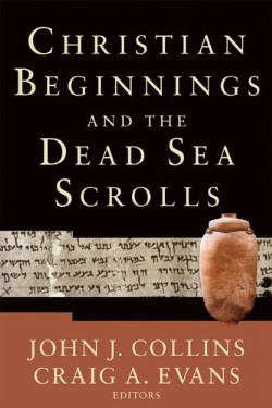 9780801028373 Christian Beginnings And The Dead Sea Scrolls