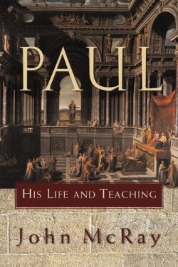 9780801032394 Paul : His Life And Teaching
