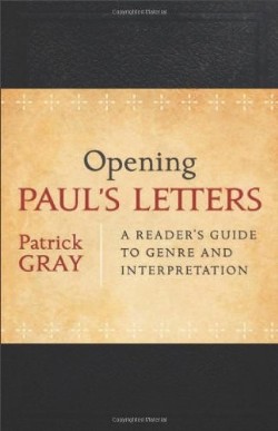 9780801039225 Opening Pauls Letters