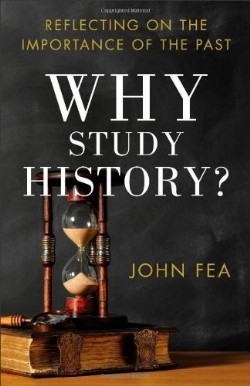 9780801039652 Why Study History (Reprinted)