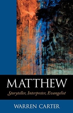 9780801045875 Matthew : Storyteller Interpreter Evangelist (Revised)