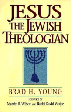 9780801048173 Jesus The Jewish Theologian (Reprinted)