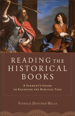 9780801048654 Reading The Historical Books