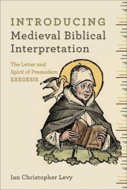 9780801048807 Introducing Medieval Biblical Interpretation