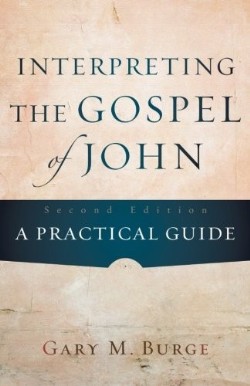 9780801048845 Interpreting The Gospel Of John
