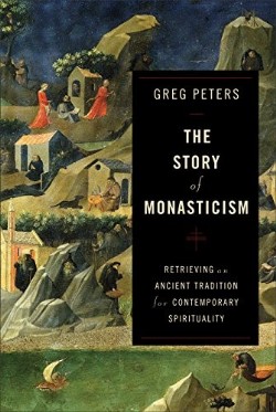 9780801048913 Story Of Monasticism