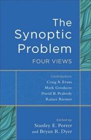 9780801049507 Synoptic Problem : Four Views