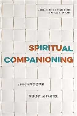 9780801049897 Spiritual Companioning : A Guide To Protestant Theology And Practice