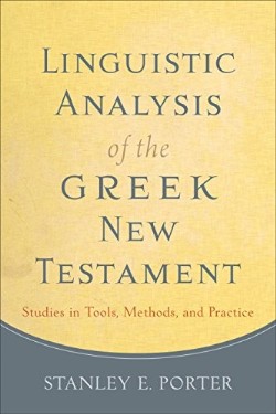 9780801049989 Linguistic Analysis Of The Greek New Testament