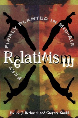 9780801058066 Relativism : Feet Firmly Planted In Mid Air (Reprinted)