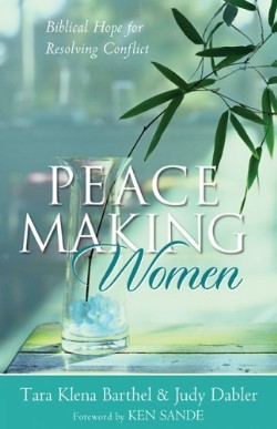 9780801064951 Peacemaking Women : Biblical Hope For Resolving Conflict (Reprinted)