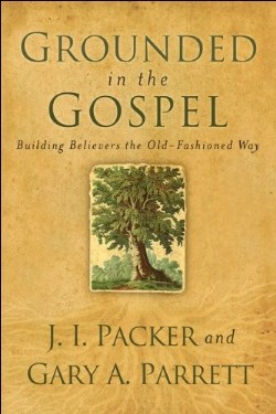 9780801068386 Grounded In The Gospel (Reprinted)