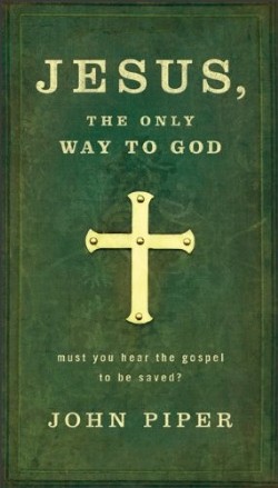 9780801072635 Jesus The Only Way To God (Reprinted)